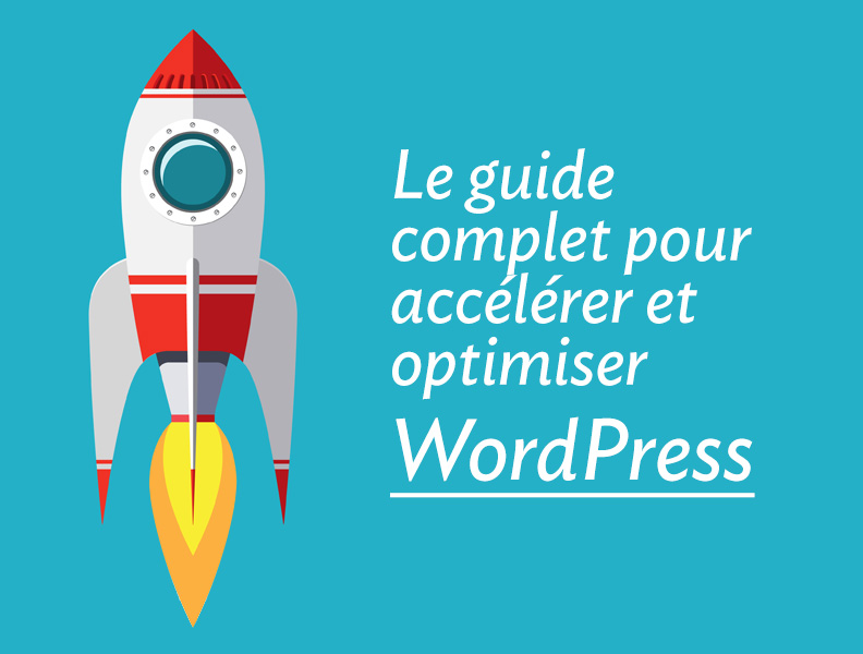 accélérer optimiser WordPress